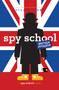 Spy School British Invasion by Stuart Gibbs, 9781534424708
