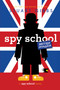 Spy School British Invasion by Stuart Gibbs, 9781534424708