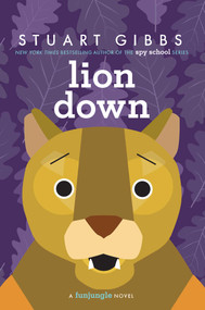Lion Down by Stuart Gibbs, 9781534424739