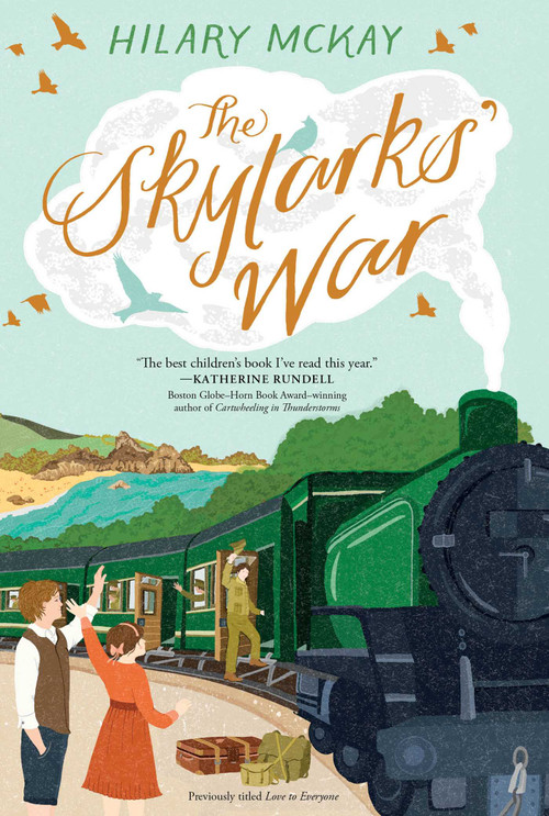 The Skylarks' War by Hilary McKay, Rebecca Green, 9781534427112