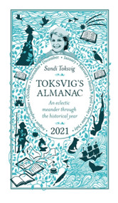 Toksvig's Almanac 2021 (An Eclectic Meander Through the Historical Year by Sandi Toksvig) by Sandi Toksvig, 9781398701632