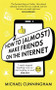 How to (Almost) Make Friends on the Internet by Michael Cunningham, 9781398701816