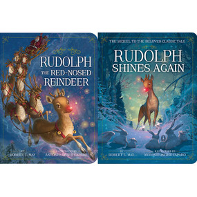 Rudolph the Red-Nosed Reindeer A Christmas Collection (Rudolph the Red-Nosed Reindeer; Rudolph Shines Again) by Robert L. May, Antonio Javier Caparo, 9781534432291