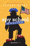 Spy School Revolution by Stuart Gibbs, 9781534443785