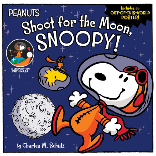 Shoot for the Moon, Snoopy! by Charles  M. Schulz, Vicki Scott, Jason Cooper, 9781534450622