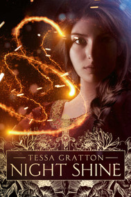 Night Shine by Tessa Gratton, 9781534460775