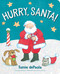 Hurry, Santa! by Tomie dePaola, Tomie dePaola, 9781534464056