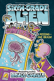 Missing-One Brain! - 9781534464841 by Bruce Coville, Glen Mullaly, 9781534464841