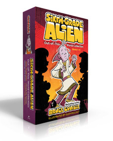 Sixth-Grade Alien Out-of-This-World Collection (Boxed Set) (Sixth-Grade Alien; I Shrank My Teacher; Missing-One Brain!; Lunch Swap Disaster) by Bruce Coville, Glen Mullaly, 9781534464889