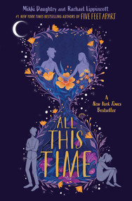 All This Time by Mikki Daughtry, Rachael Lippincott, 9781534466340