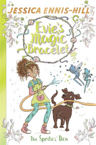 The Sprites' Den by Jessica Ennis-Hill, Elen Caldecott, 9781444934410