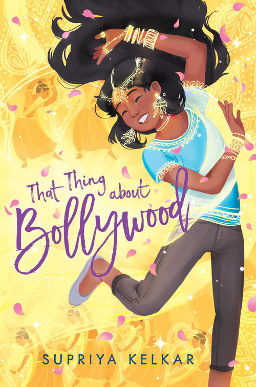 That Thing about Bollywood by Supriya Kelkar, 9781534466739