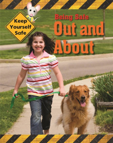 Keep Yourself Safe: Being Safe Out and About by Honor Head, 9781445144382