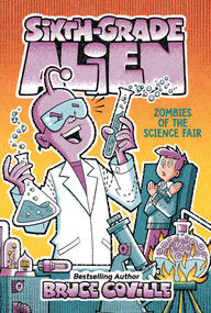 Zombies of the Science Fair - 9781534468047 by Bruce Coville, Glen Mullaly, 9781534468047