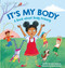 It's My Body (A Book about Body Privacy for Young Children) by Louise Spilsbury, Mirella Mariani, 9781445161686