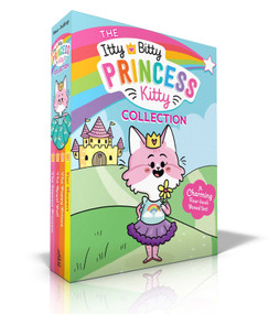 The Itty Bitty Princess Kitty Collection (Boxed Set) (The Newest Princess; The Royal Ball; The Puppy Prince; Star Showers) by Melody Mews, Ellen Stubbings, 9781534469082