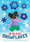 All the Little Snowflakes by Cindy Jin, Dawn M. Cardona, 9781534470996