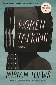 Women Talking by Miriam Toews, 9781635574340