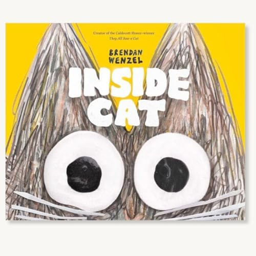 Inside Cat by Brendan Wenzel, 9781452173191