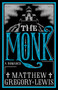 The Monk (Annotated Edition) by Matthew Gregory Lewis, 9781847498168