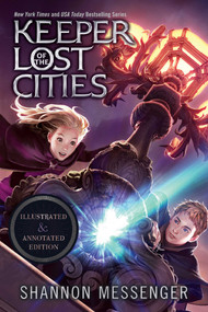 Keeper of the Lost Cities Illustrated & Annotated Edition (Book One) by Shannon Messenger, 9781534479845
