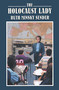 The Holocaust Lady by Ruth Minsky Sender, 9781534483057