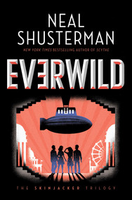 Everwild by Neal Shusterman, 9781534483309