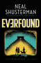Everfound by Neal Shusterman, 9781534483323