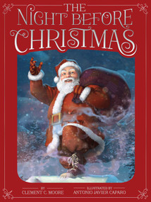 The Night Before Christmas - 9781534484450 by Clement C. Moore, Antonio Javier Caparo, 9781534484450