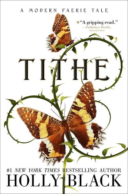 Tithe (A Modern Faerie Tale) by Holly Black, 9781534484504