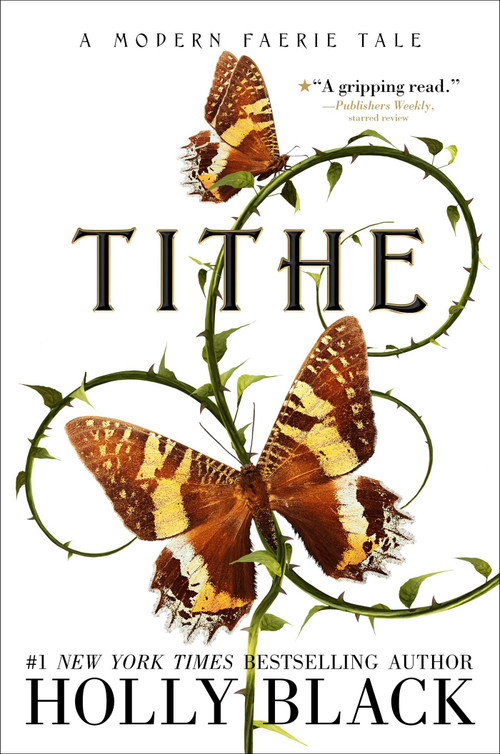Tithe (A Modern Faerie Tale) by Holly Black, 9781534484504