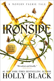 Ironside (A Modern Faerie Tale) by Holly Black, 9781534484542