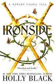 Ironside (A Modern Faerie Tale) - 9781534484559 by Holly Black