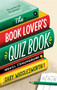 The Book Lover's Quiz Book (Novel Conundrums) by Gary Wigglesworth, 9781472145291