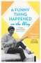 A Funny Thing Happened On The Way by Nancy Spain, 9781474618656