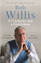 Bob Willis: A Cricketer and a Gentleman by Bob Willis, Mike Dickson, 9781529341379