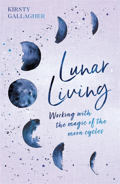 Lunar Living by Kirsty Gallagher, 9781529398205
