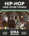 Hip-Hop (And Other Things) by Shea Serrano, Arturo Torres, 9781538730225