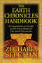 The Earth Chronicles Handbook (A Comprehensive Guide to the Seven Books of The Earth Chronicles) by Zecharia Sitchin, 9781591431015