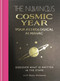 The Numinous Cosmic Year (Your Astrological Almanac) by The Numinous, Bess Matassa, 9781783254330