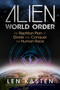 Alien World Order (The Reptilian Plan to Divide and Conquer the Human Race) by Len Kasten, 9781591432395