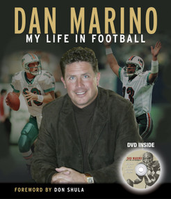 Dan Marino (My Life in Football) by Dan Marino, Don Shula, 9781572438002