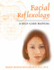 Facial Reflexology (A Self-Care Manual) by Marie-France Muller, 9781594770135