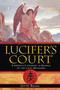 Lucifer's Court (A Heretic's Journey in Search of the Light Bringers) by Otto Rahn, 9781594771972