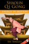 Shaolin Qi Gong (Energy in Motion) by Shi Xinggui, 9781594772641