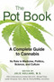 The Pot Book (A Complete Guide to Cannabis) by Julie Holland, 9781594773686
