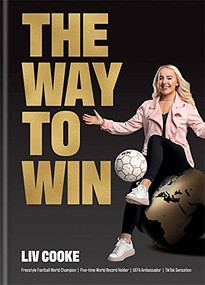 The Way to Win (With or without a ball) by Liv Cooke, 9781788402668