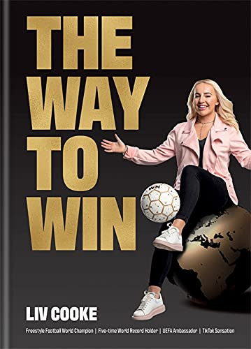 The Way to Win (With or without a ball) by Liv Cooke, 9781788402668