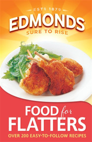 Edmonds Food for Flatters by Goodman Fielder, 9781869588649