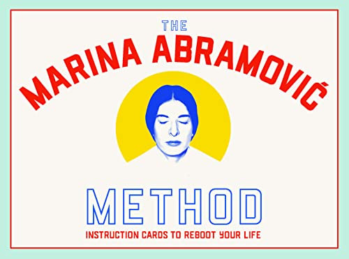 The Marina Abramovic Method (Instruction Cards to Reboot Your Life) by Marina Abramovic, 9781913947316
